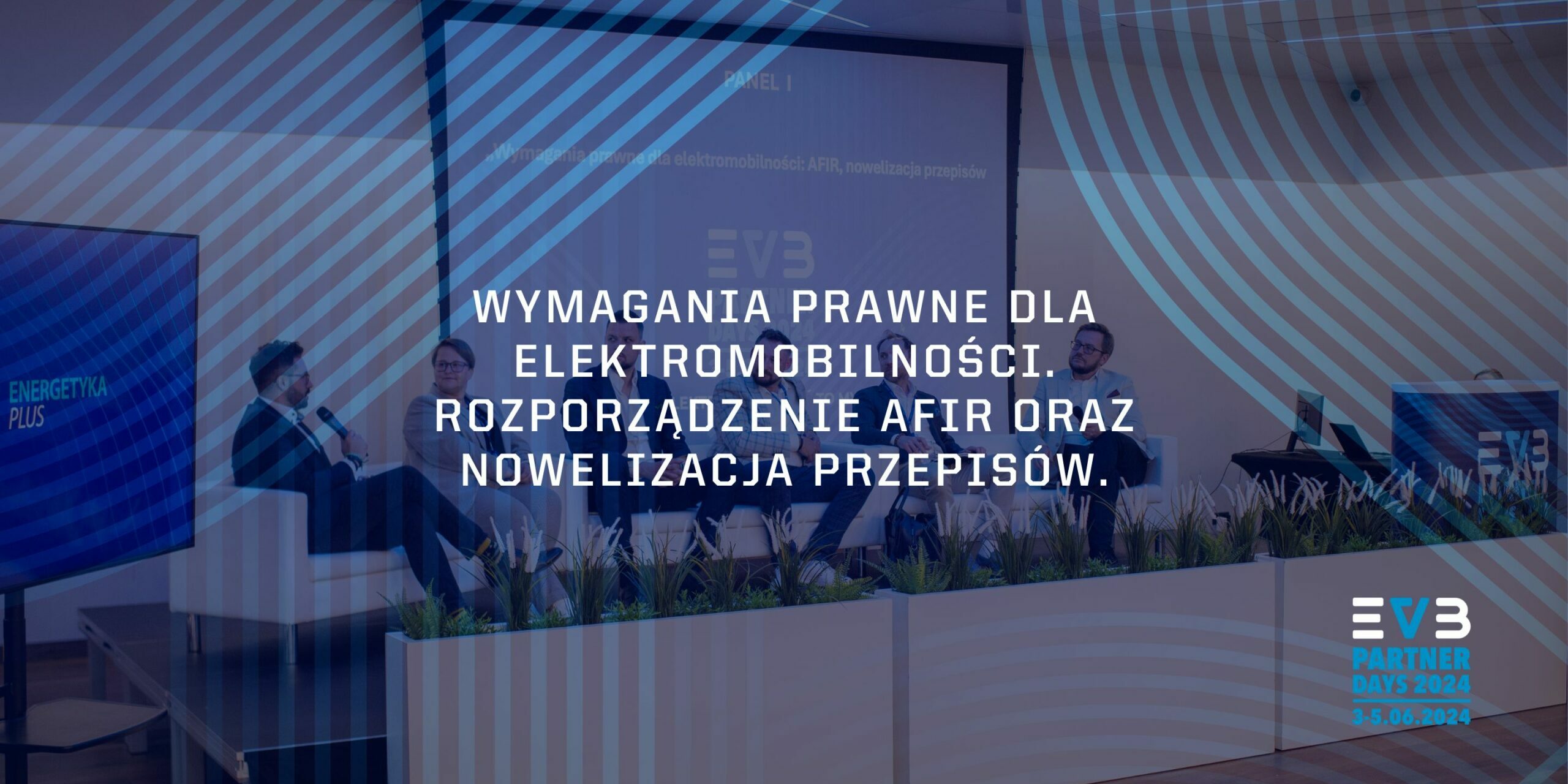 Panel dyskusyjny. wymagania prawne dla elektromobilności. rozporządzenie afir